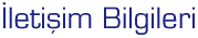 �leti�im Bilgileri